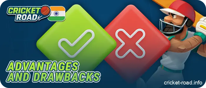 What are the pros and cons of Cricket Road for players from India