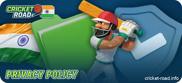 Privacy Policy for Cricket Road Players in India